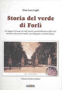 Storia del verde di Forlì