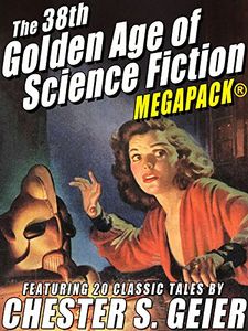 The 38th Golden Age of Science Fiction Megapack