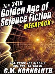 The 34th Golden Age of Science Fiction Megapack