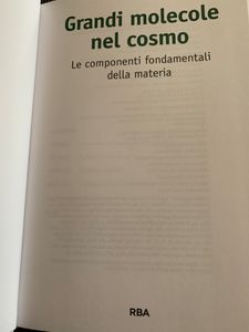 Grandi Molecole Nel Cosmo.Le Componenti Fondamentali Nella Materia