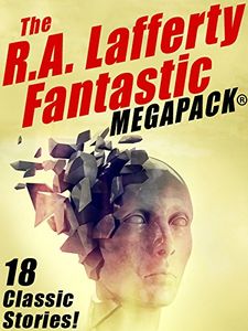 The R.A. Lafferty Fantastic Megapack