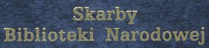 Skarby Biblioteki Narodowej