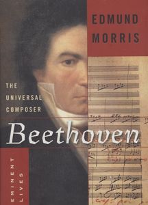 Beethoven: The Universal Composer