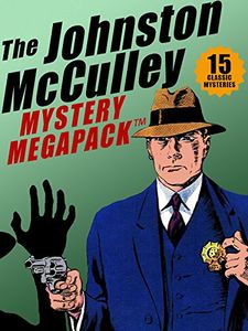 The Johnston McCulley Mystery Megapack