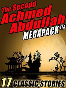 The Second Achmed Abdullah Megapack