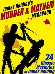 James Holding’s Murder & Mayhem Megapack