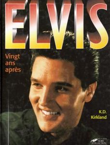 Elvis vingt ans après