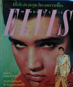 Elvis au pays des merveilles / Le monde d'Elvis
