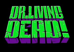 Dr. Living Dead!