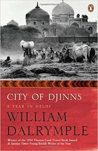 City of Djinns: A Year in Delhi