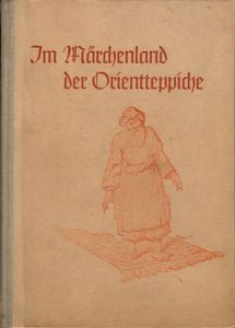 Im Märchenland der Orientteppiche