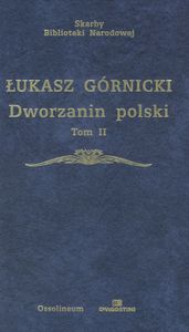 Dworzanin polski. Tom II