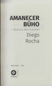 Amanecer Búho / Buenos Muchachos