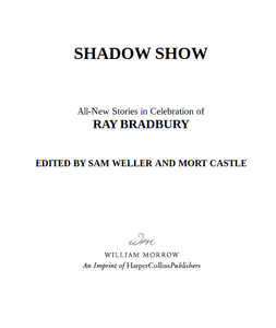 Shadow Show: All-New Stories in Celebration of Ray Bradbury