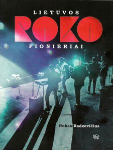 Lietuvos Roko Pionieriai