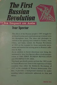 The First Russian Revolution: Its Impact on Asia