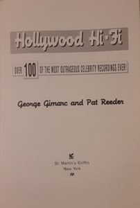 Hollywood Hi-Fi: Over 100 of the Most Outrageous Celebrity Recordings Ever!