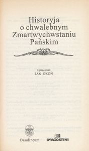 Historyja o chwalebnym Zmartwychwstaniu Pańskim