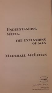 Understanding Media: The Extensions of Man
