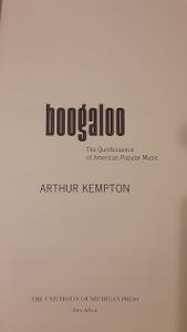 Boogaloo: The Quintessence of American Popular Music