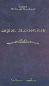 Legion Mickiewicza. Wybór źródeł