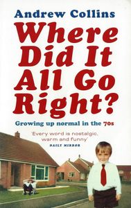 Where Did It All Go Right?