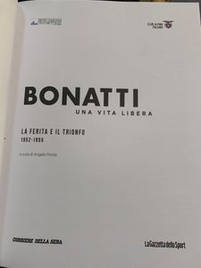Bonatti. Una Vita Libera - La Ferita E Il Trionfo 1952-1955