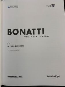 Bonatti. Una Vita Libera - K2. La Storia Avvelenata