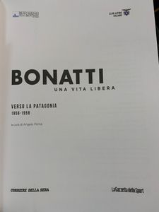Bonatti. Una Vita Libera - Verso La Patagonia 1956-1958