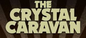 The Crystal Caravan