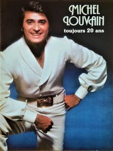 Michel Louvain Toujours 20 Ans