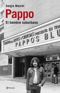 Pappo / El hombre suburbano