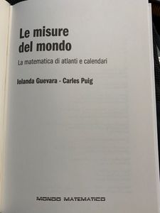 Le Misure Del Mondo. La Matematica Di Atlanti E Calendari