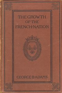The Growth of the French Nation