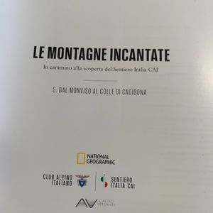 Le montagne incantate - n. 005 - Dal Monviso Al Colle Di Cadibona