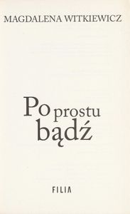 Po Prostu Bądź