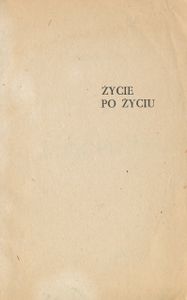 Życie po Życiu (Część II)