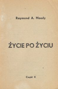 Życie po Życiu (Część II)