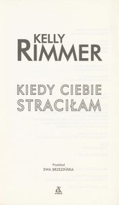 Kiedy Ciebie Straciłam