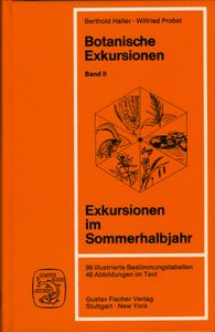 Botanische Exkursionen Band II: Exkursionen im Sommerhalbjahr