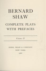 Bernard Shaw Complete Plays with Prefaces, Volume II