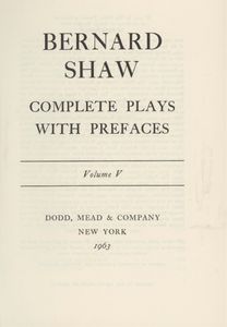 Bernard Shaw Complete Plays with Prefaces, Volume V