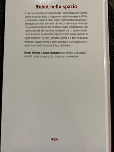 Robot Nello Spazio. Origini Della Robotica Spaziale, Conseguimenti Attuali E Prospettive Future