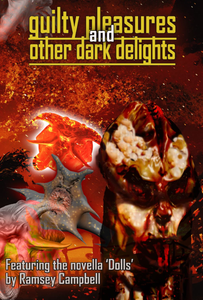 Guilty Pleasures and Other Dark Delights
