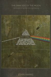 The Dark Side Of The Moon: The Making Of The Pink Floyd Masterpiece
