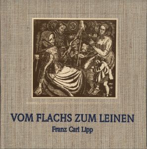 Vom Flachs zum Leinen