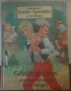 Gelukkige Hans En Andere Sprookjes En Vertellingen