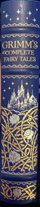 Grimm's Complete Fairy Tales
