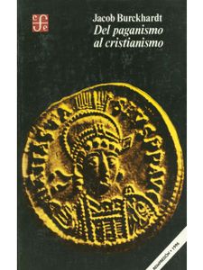 Del Paganismo al Cristianismo: La época de Constantino el Grande