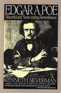 Edgar Allan Poe - A Mournful and Never-Ending Remembrance